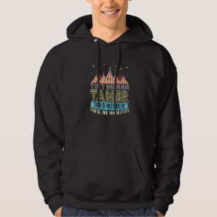 Winzige Mensch Bändiger Das Ist Mein Zirkus Das Si Hoodie