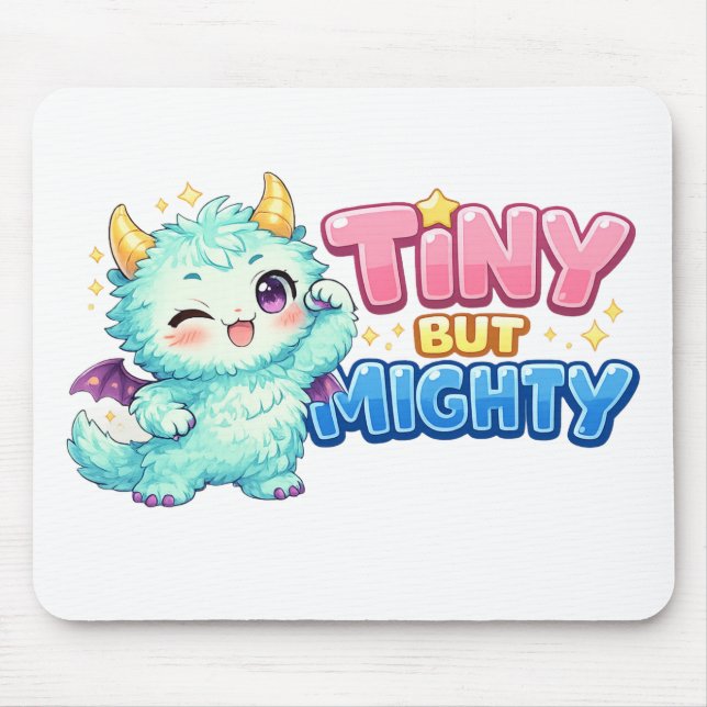 Winziger aber mächtiger Drache Mousepad (Vorne)