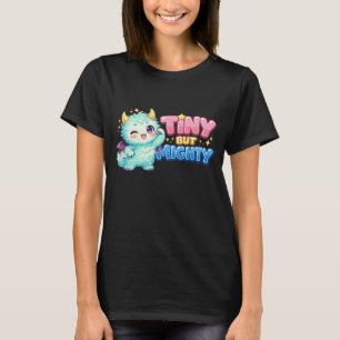 Winziger aber mächtiger Drache T-Shirt