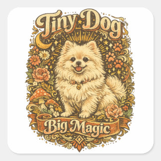 Winziger Hund große Magie Pomeranian Quadratischer Aufkleber