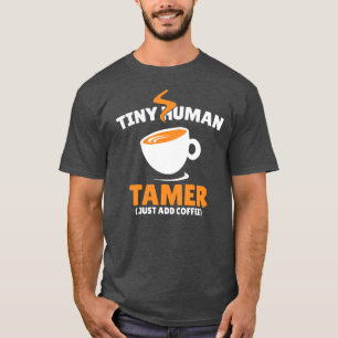 Winziger menschlicher Tamer einfach Kaffee-Funny C T-Shirt