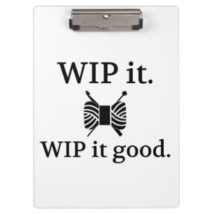 WIP It good ・ Strick Crochet Crafts Klemmbrett