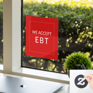 Wir akzeptieren EBT Red Business Sign Window Fensteraufkleber