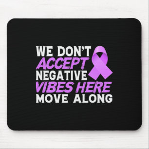 Wir akzeptieren keine negativen Vibes hier - Weltk Mousepad