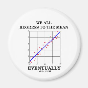 Wir alle gehen auf das Gemeine irgendwann zurück ( Magnet