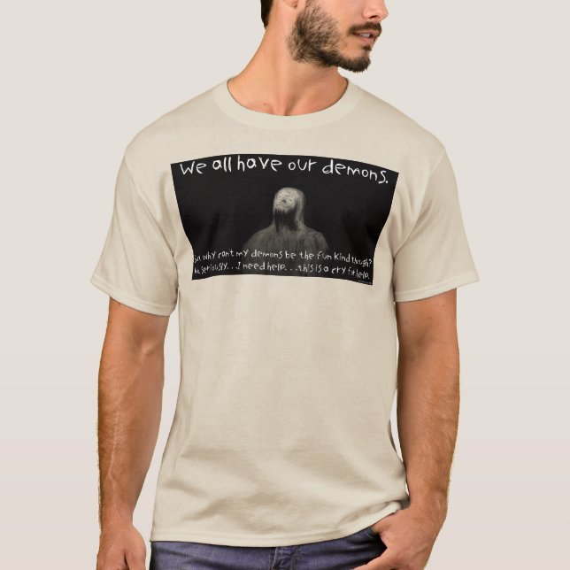 Wir alle haben unsere Dämonen T-Shirt (Vorderseite)