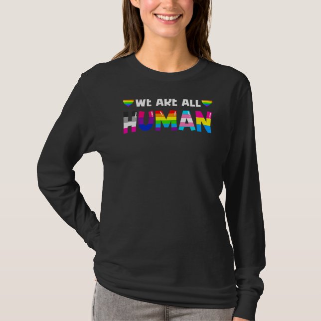 Wir alle sind die Menschenrechts-Gay-Pride-Parade T-Shirt (Vorderseite)