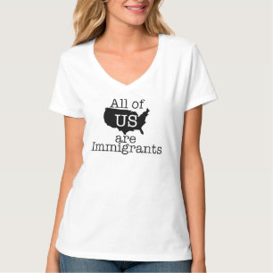 Wir alle sind Immigranten T-Shirt