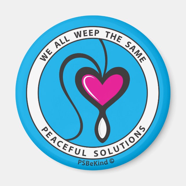 Wir alle weinen das gleiche 3_Round Magnet 2.25" (Vorne)