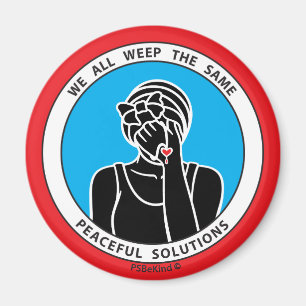 Wir alle weinen die gleichen 2 Red_2.25" Magnet_ Magnet
