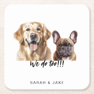 Wir auch!! Benutzerdefinierte Pet Fun Cocktail Hoc Rechteckiger Pappuntersetzer