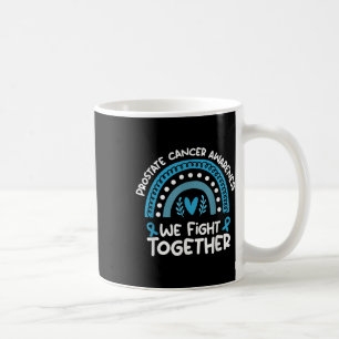 Wir bekämpfen gemeinsam Prostatakrebs-Aufklärungsp Kaffeetasse
