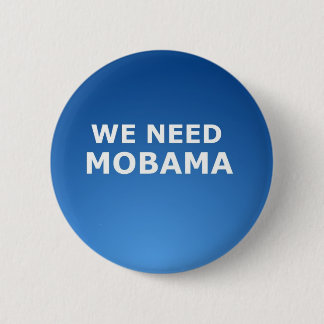 WIR BENÖTIGEN MOBAMA KNOPF BUTTON
