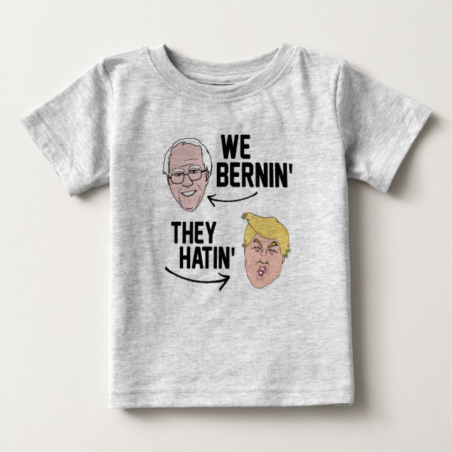Wir Bernin sie Hatin Baby T-shirt (Vorderseite)