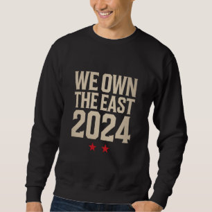 Wir besitzen den Osten 2024 Sweatshirt