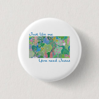 Wir brauchen Jesus Button