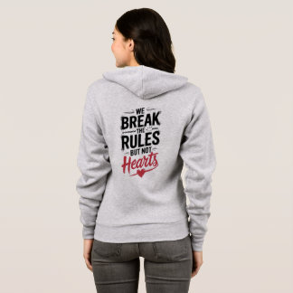"Wir brechen Regeln, nicht Herz - kühne Typografie Hoodie