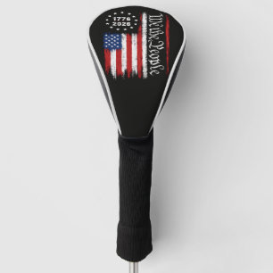 Wir das Volk 1776 2026 Patriotische Flagge Golf Headcover