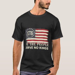 Wir Das Volk 1776 Amerikanische Flagge Dienen Kein T-Shirt