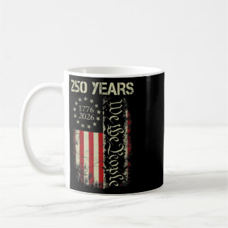 Wir das Volk 250 Jahre Amerika 1776-2026 250. 4t Kaffeetasse