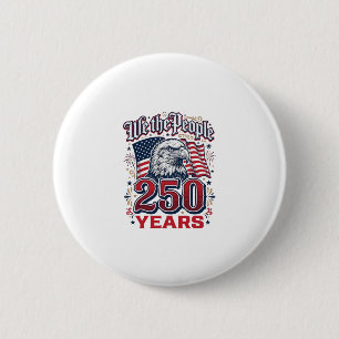 Wir das Volk 250 Jahre patriotischer Adler Vintage Button