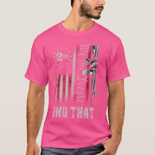 Wir das Volk 2Nd diese zweite Änderung Pro-Waffe A T-Shirt
