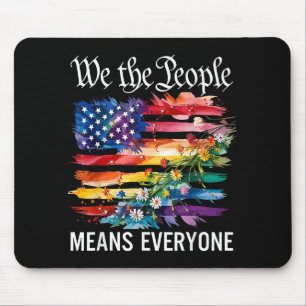 Wir das Volk bedeutet jeden Regenbogen LGBT Schwul Mousepad