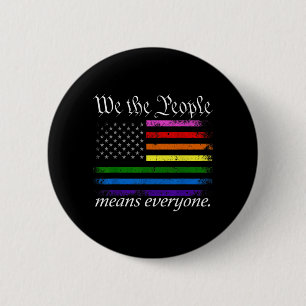 Wir das Volk bedeutet jeden USA Stolz Gleichheit Button