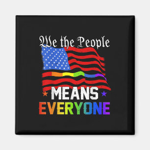 Wir das Volk bedeutet jeden USA Verfassung LGBT Magnet