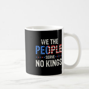 Wir, das Volk, dienen seit 1776 keinen Königen in  Kaffeetasse