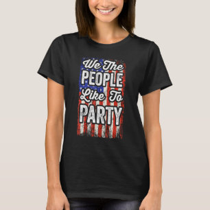 Wir das Volk feiern gerne T-Shirt