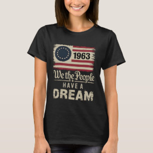 Wir das Volk haben einen Traum Black History Month T-Shirt