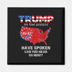 Wir Das Volk Haben Gesprochen Tee Usa Wahl 2024 Re Magnet
