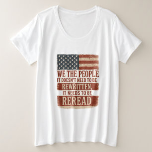 Wir, das Volk, lesen das Fahnenzitat noch einmal Große Größe T-Shirt