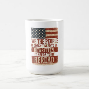 Wir, das Volk, lesen das Fahnenzitat noch einmal Kaffeetasse