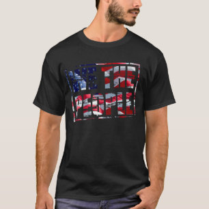 „Wir, das Volk“ mit einem Effekt einer Gummidruckv T-Shirt