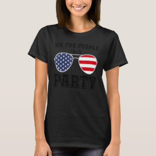 Wir das Volk mögen Party-Sonnenbrillen 4. Juli T-Shirt