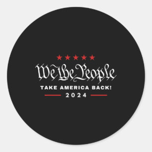 Wir das Volk übernehmen Amerika Ck 4. Juli Trump m Runder Aufkleber