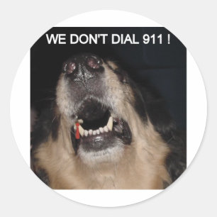 WIR DIALEN NICHT 911 DOG RUNDER AUFKLEBER