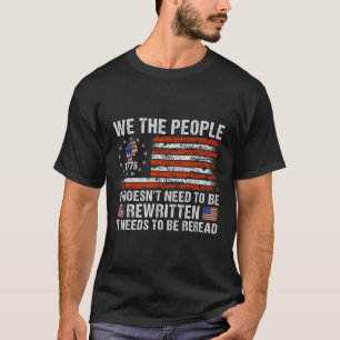 Wir, die amerikanische Flagge Patriotic 1776 USA R T-Shirt