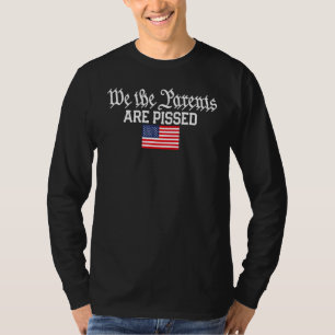 Wir, die Eltern sind verärgert republikanische Kon T-Shirt