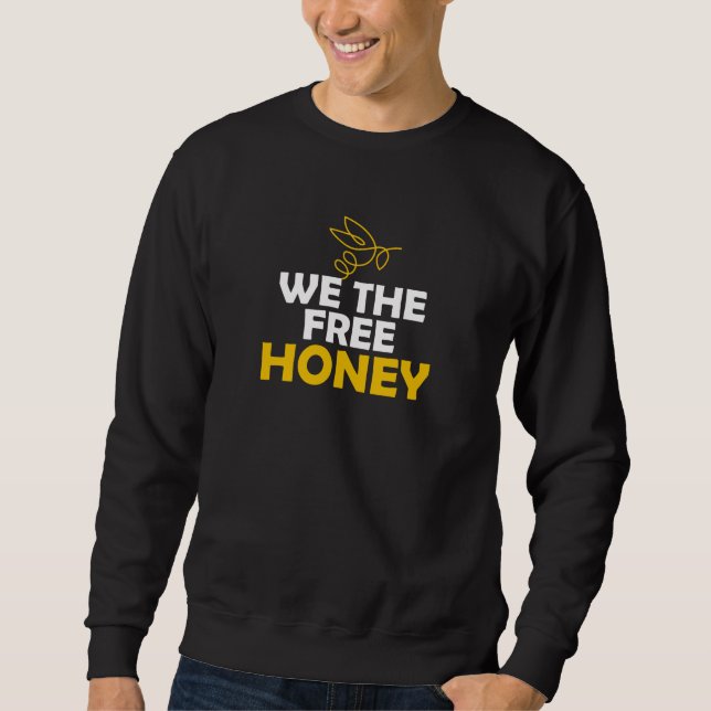 Wir die Honigbienen Sweatshirt (Vorderseite)