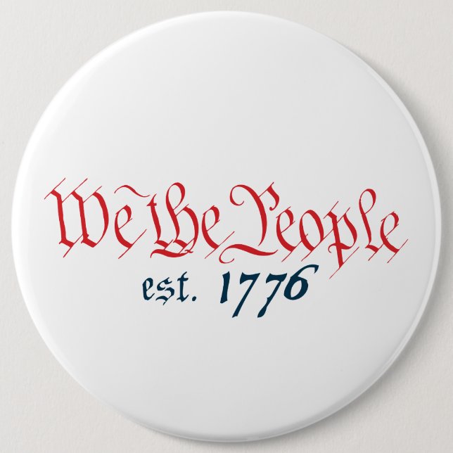 Wir die Leute est. 1776 Button (Vorderseite)