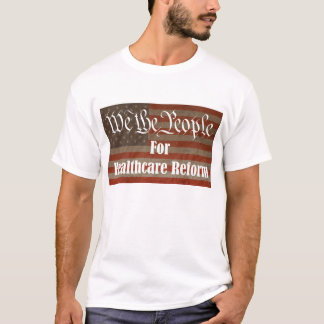 Wir die Leute für Gesundheitswesen-Reform T-Shirt