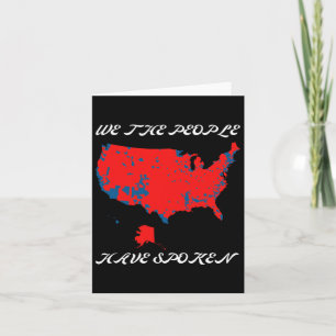 Wir, die Leute haben gesprochen US Wahl 2024 Karte