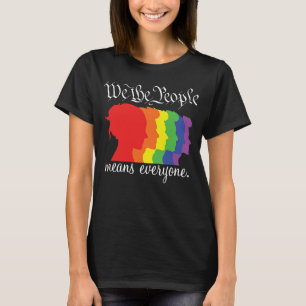 Wir, die Leute, meinen alle lesbischen schwulen T-Shirt
