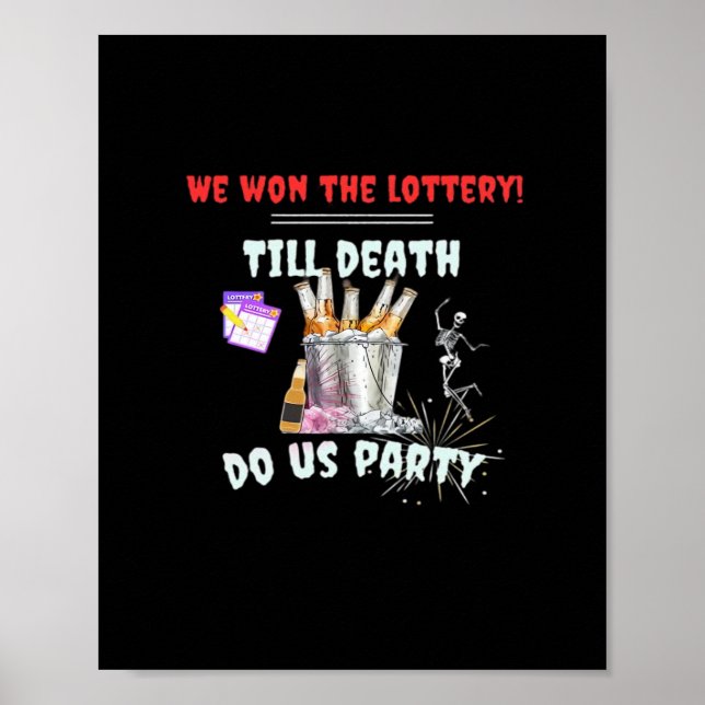 Wir die Lotterie - bis zum Tod tun uns Party Poster (Vorne)