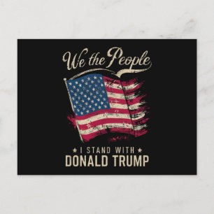 Wir, die Menschen, die ich mit Donald Trump stehe, Postkarte