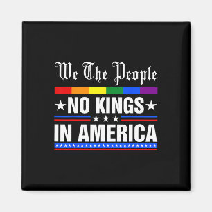 Wir, die Menschen, die keine Könige in Amerika Ant Magnet