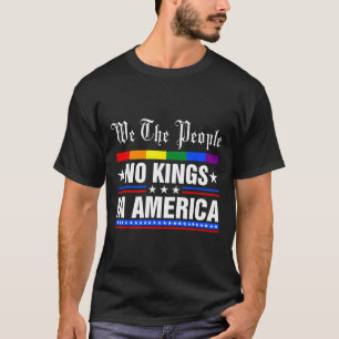 Wir, die Menschen, die keine Könige in Amerika Ant T-Shirt